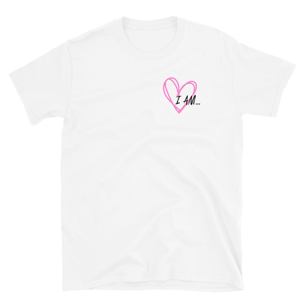 I AM... T-Shirt - Adult Unisex