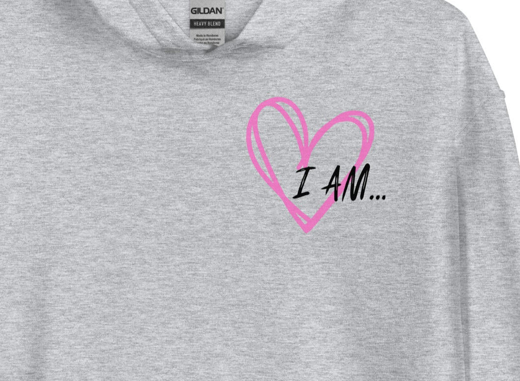 I AM... Hoodie - Unisex
